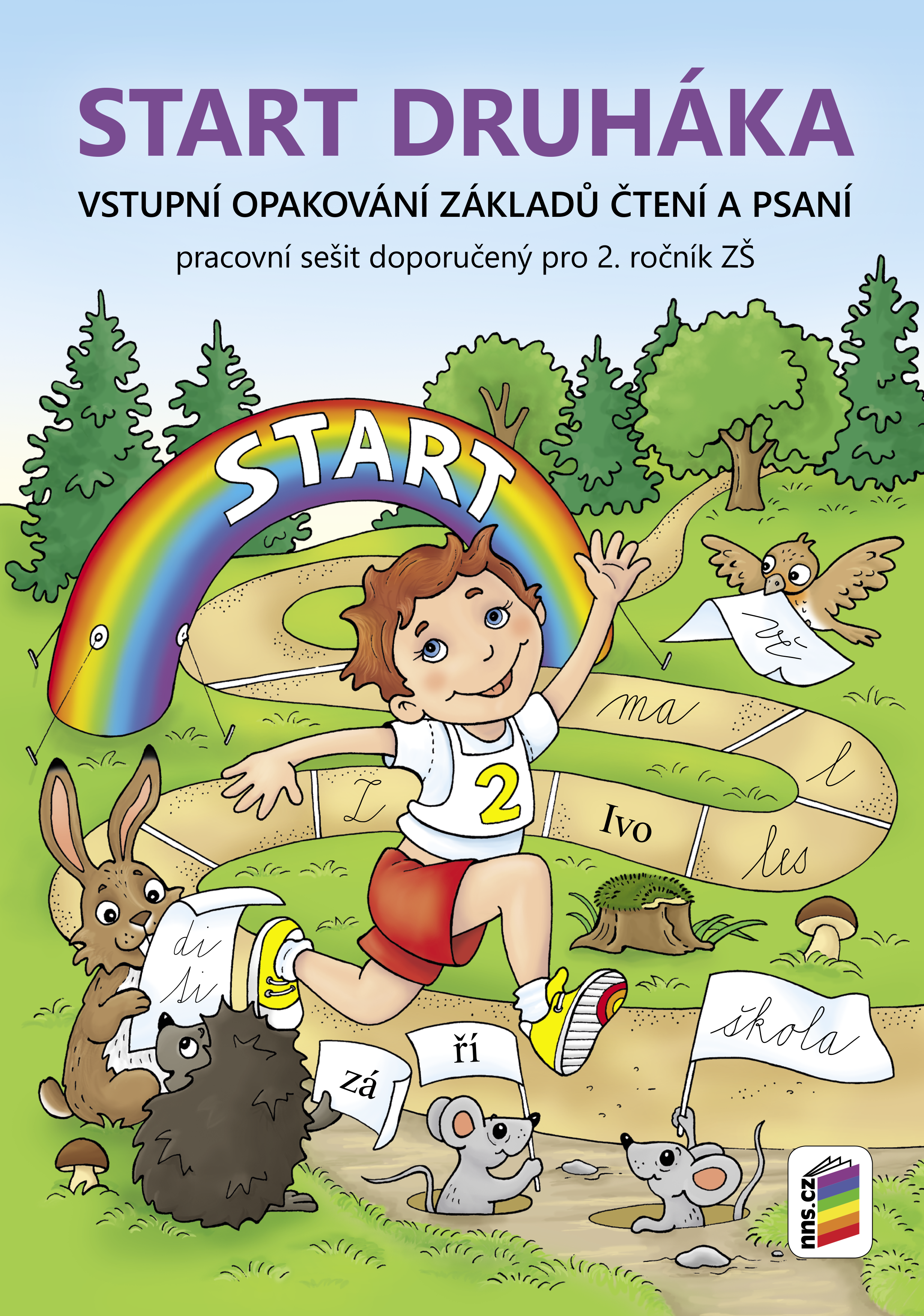START DRUHÁKA (Vstupní opakování základů čtení a psaní)