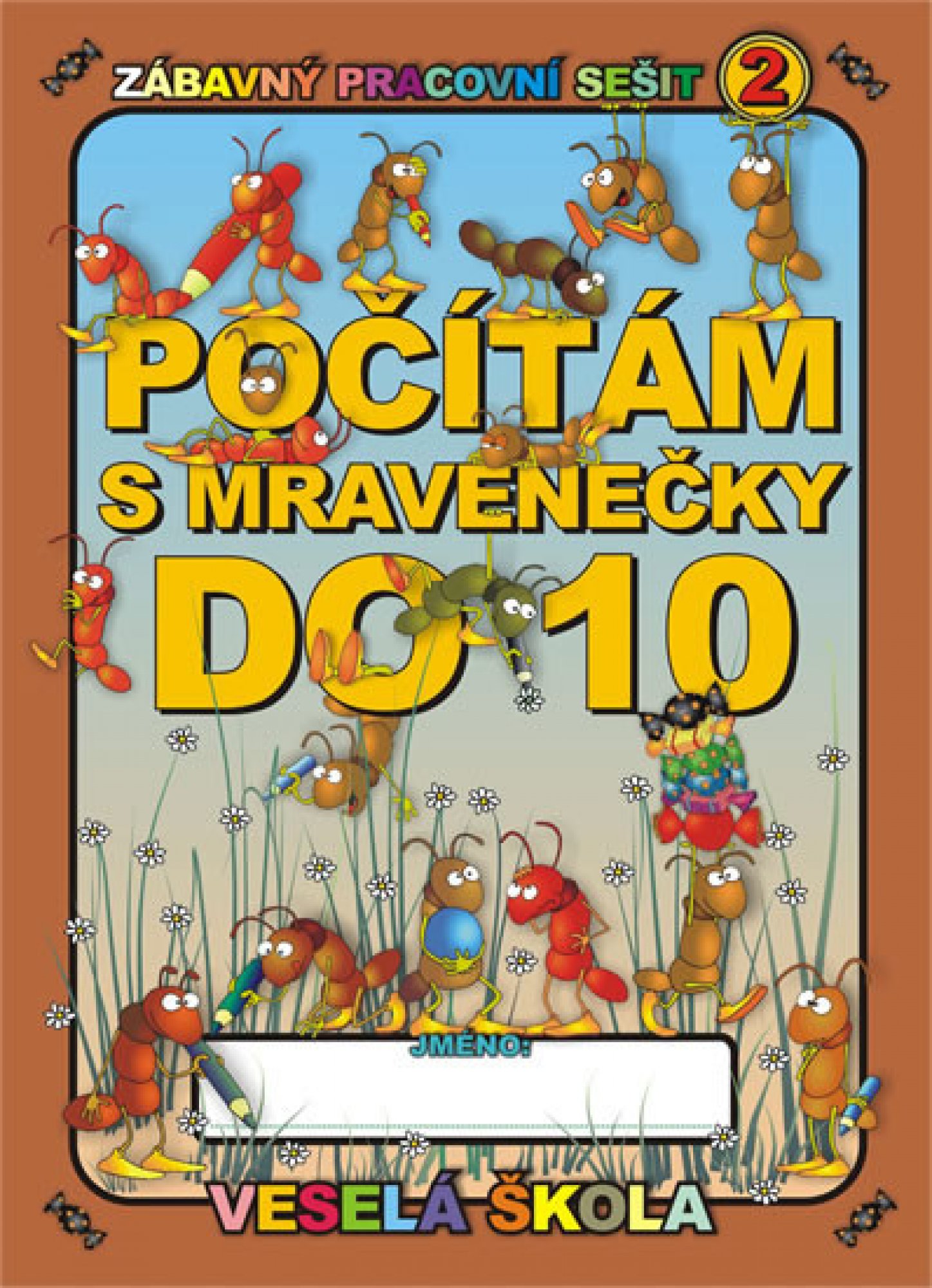 Počítání s mravenečky do 10 - Veselá škola 2