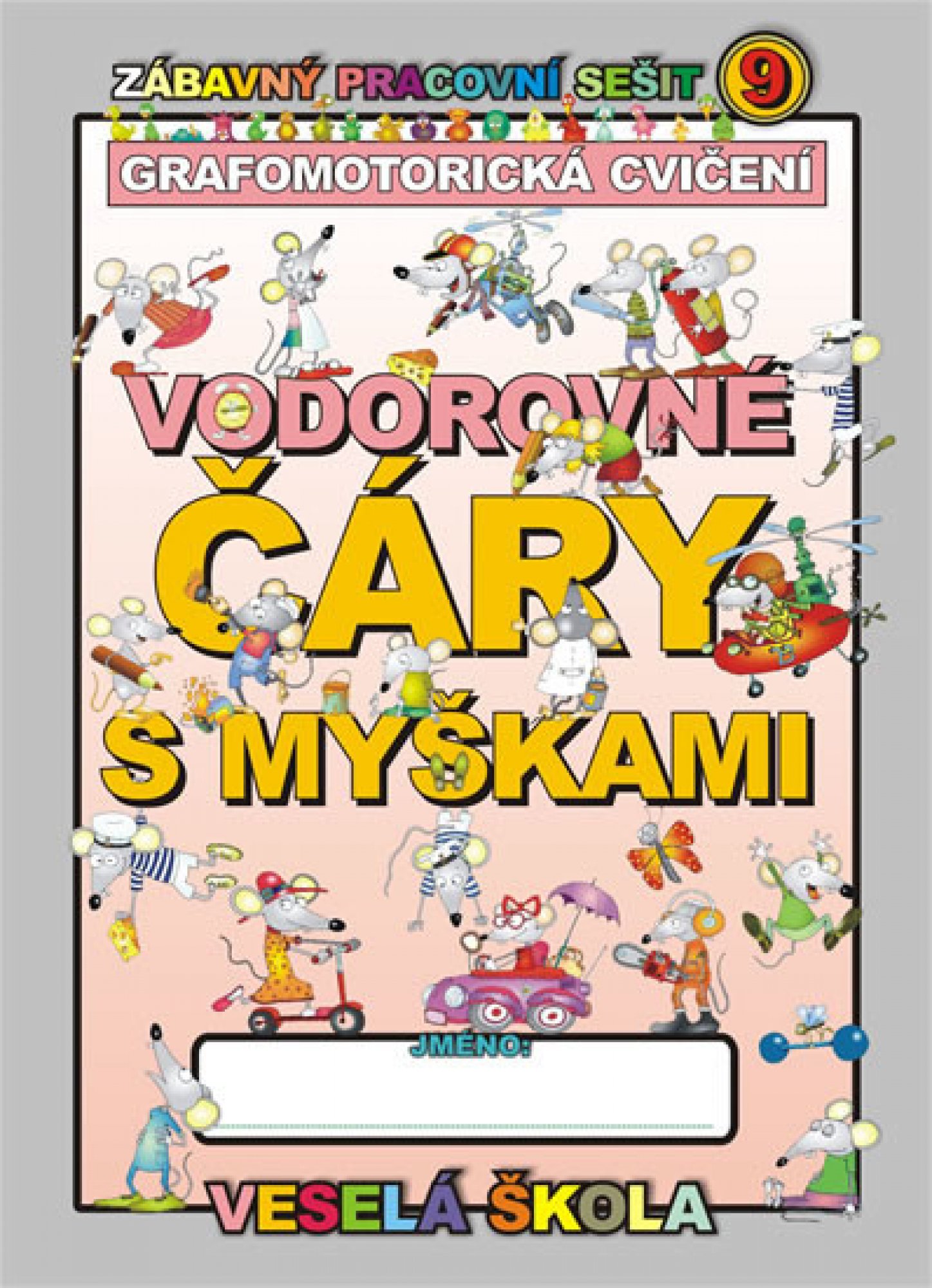 Vodorovné čáry s myškami - Veselá škola 9