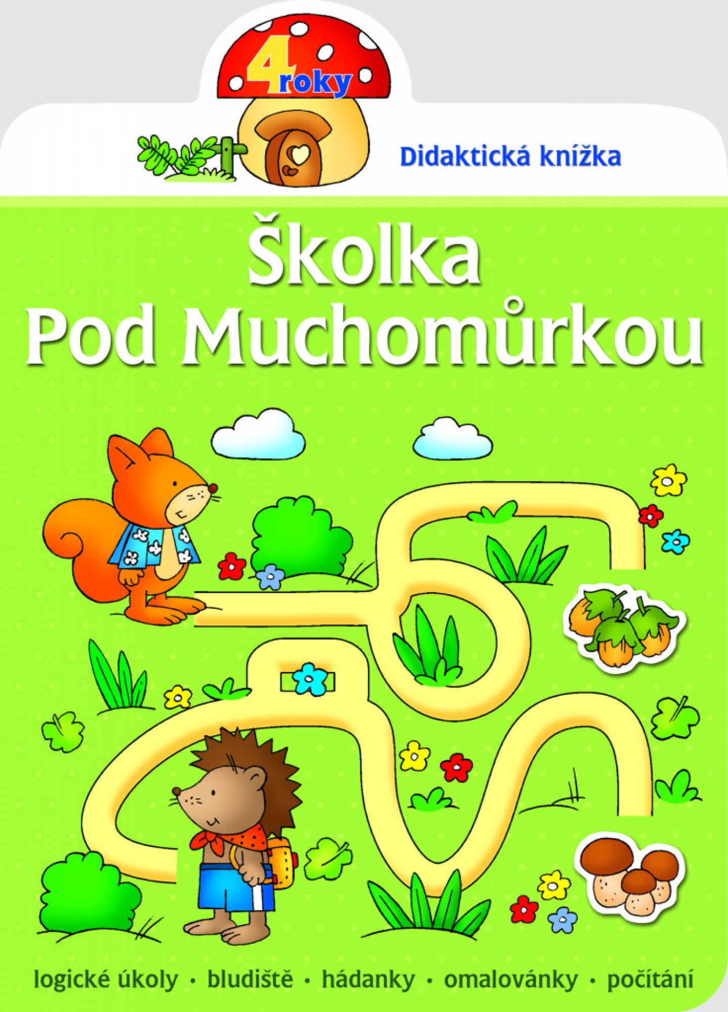Školka pod Muchomůrkou 4 roky  poškozené