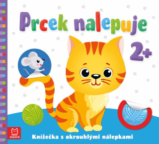 Prcek nalepuje 2+ / Knížečka s okrouhlými nálepkami - Agnieszka Bator, Sylwia Izdebska poškozená